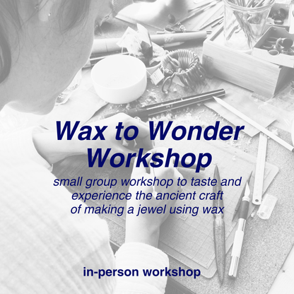 Wax to Wonder Workshop