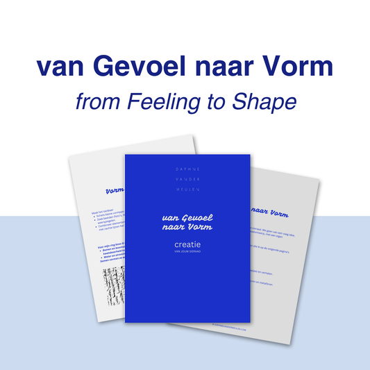 Gevoel naar Vorm